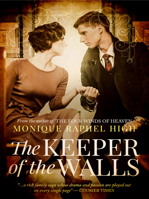 Title details for The Keeper of the Walls by Monique Raphel High - Available